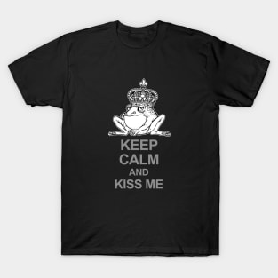 Keep Calm and kiss me T-Shirt